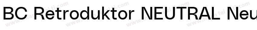 BC Retroduktor NEUTRAL Neutral字体转换